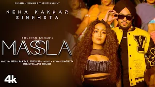 Massla Neha Kakkar Video Song